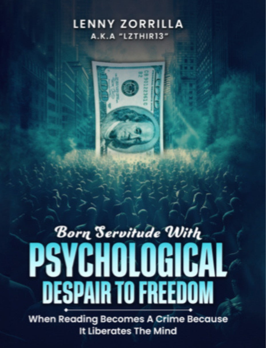 Front cover of Born Servitude With Psychological Despair to Freedom